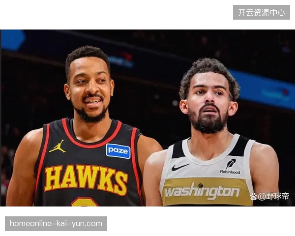 奇才评估与特雷·杨签下3年1.2亿续约合同，其健康状况与组织能力是核心考量